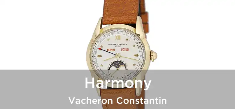  Harmony Vacheron Constantin