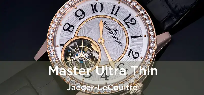  Master Ultra Thin Jaeger-LeCoultre