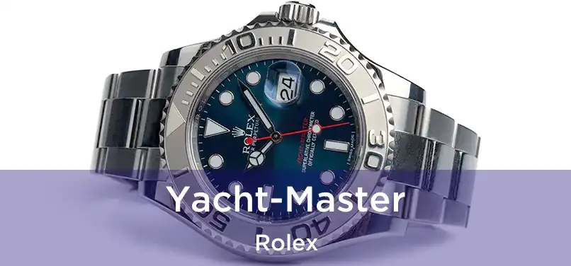  Yacht-Master Rolex